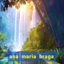 ana maria braga receitas hoje